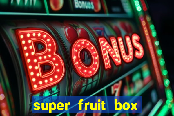 super fruit box onde comprar